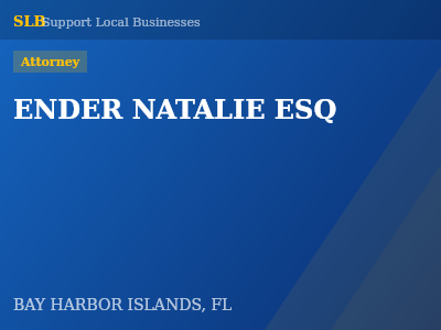 ENDER NATALIE ESQ — Attorney in BAY HARBOR ISLANDS, FL