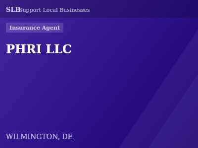 PHRI LLC — Insurance Agent in WILMINGTON, DE