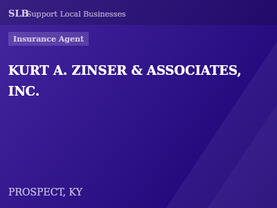 KURT A. ZINSER & ASSOCIATES, INC. — Insurance Agent in PROSPECT, KY
