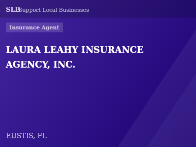 LAURA LEAHY INSURANCE AGENCY, INC. — Insurance Agent in EUSTIS, FL