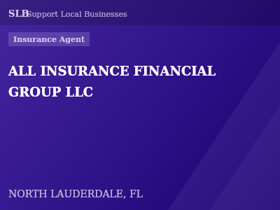 ALL INSURANCE FINANCIAL GROUP LLC — Insurance Agent in NORTH LAUDERDALE, FL