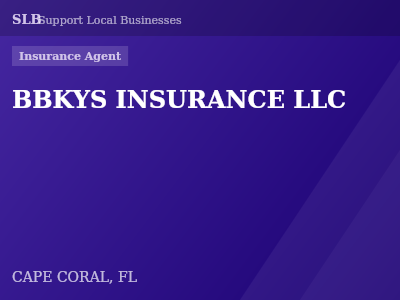 BBKYS INSURANCE LLC — Insurance Agent in CAPE CORAL, FL