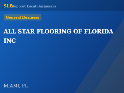 ALL STAR FLOORING OF FLORIDA INC — General Business in MIAMI, FL