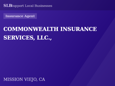 COMMONWEALTH INSURANCE SERVICES, LLC., — Insurance Agent in MISSION VIEJO, CA