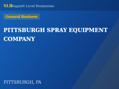 PITTSBURGH SPRAY EQUIPMENT COMPANY — General Business in PITTSBURGH, PA