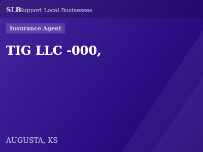 TIG LLC -000, — Insurance Agent in AUGUSTA, KS