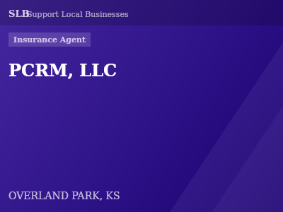 PCRM, LLC — Insurance Agent in OVERLAND PARK, KS