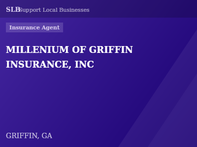 MILLENIUM OF GRIFFIN INSURANCE, INC — Insurance Agent in GRIFFIN, GA