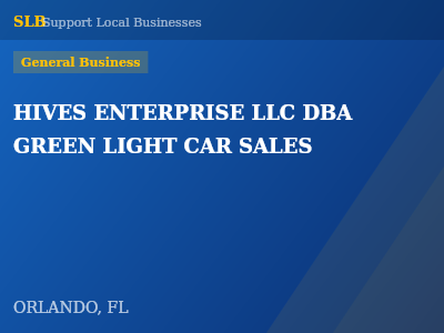 HIVES ENTERPRISE LLC DBA GREEN LIGHT CAR SALES — General Business in ORLANDO, FL