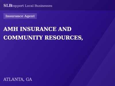 AMH INSURANCE AND COMMUNITY RESOURCES, — Insurance Agent in ATLANTA, GA