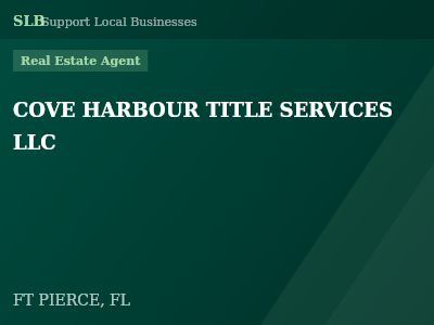 COVE HARBOUR TITLE SERVICES LLC — Real Estate Agent in FT PIERCE, FL