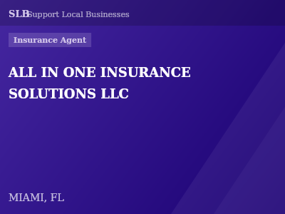 ALL IN ONE INSURANCE SOLUTIONS LLC — Insurance Agent in MIAMI, FL