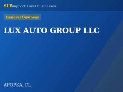 LUX AUTO GROUP LLC — General Business in APOPKA, FL