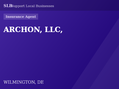 ARCHON, LLC, — Insurance Agent in WILMINGTON, DE