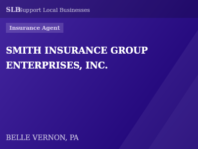 SMITH INSURANCE GROUP ENTERPRISES, INC. — Insurance Agent in BELLE VERNON, PA