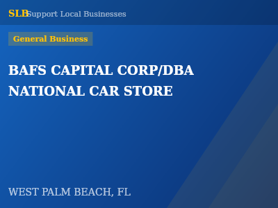 BAFS CAPITAL CORP/DBA  NATIONAL CAR STORE — General Business in WEST PALM BEACH, FL