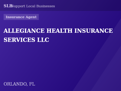 ALLEGIANCE HEALTH INSURANCE SERVICES LLC — Insurance Agent in ORLANDO, FL