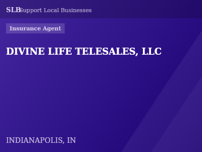 DIVINE LIFE TELESALES, LLC — Insurance Agent in INDIANAPOLIS, IN