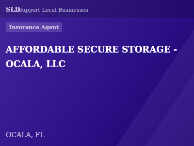 AFFORDABLE SECURE STORAGE - OCALA, LLC — Insurance Agent in OCALA, FL