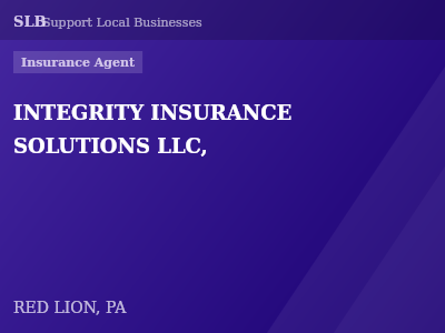 INTEGRITY INSURANCE SOLUTIONS LLC, — Insurance Agent in RED LION, PA