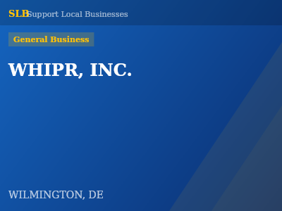 WHIPR, INC. — General Business in WILMINGTON, DE