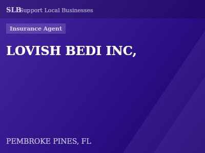 LOVISH BEDI INC, — Insurance Agent in PEMBROKE PINES, FL