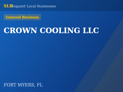 CROWN COOLING LLC — General Business in FORT MYERS, FL