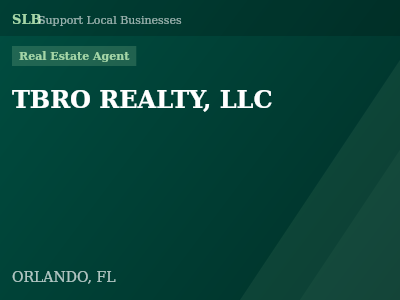 TBRO REALTY, LLC — Real Estate Agent in ORLANDO, FL