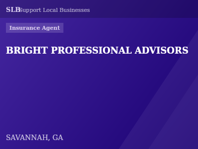 BRIGHT PROFESSIONAL ADVISORS — Insurance Agent in SAVANNAH, GA