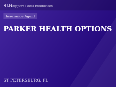 PARKER HEALTH OPTIONS — Insurance Agent in ST PETERSBURG, FL
