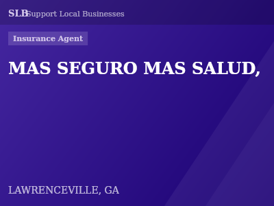 MAS SEGURO MAS SALUD, — Insurance Agent in LAWRENCEVILLE, GA