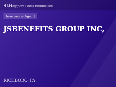 JSBENEFITS GROUP INC, — Insurance Agent in RICHBORO, PA