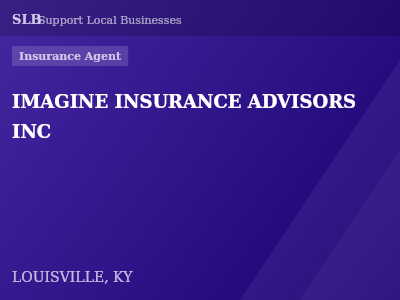 IMAGINE INSURANCE ADVISORS INC — Insurance Agent in LOUISVILLE, KY