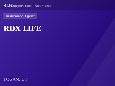 RDX LIFE — Insurance Agent in LOGAN, UT