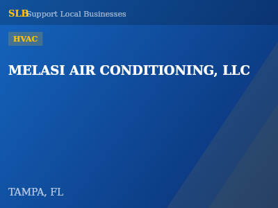MELASI AIR CONDITIONING, LLC — HVAC in TAMPA, FL