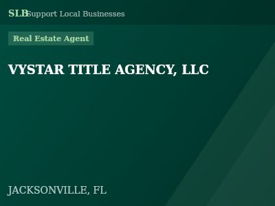 VYSTAR TITLE AGENCY, LLC — Real Estate Agent in JACKSONVILLE, FL