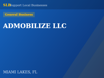 ADMOBILIZE LLC — General Business in MIAMI LAKES, FL