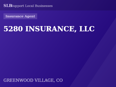 5280 INSURANCE, LLC — Insurance Agent in GREENWOOD VILLAGE, CO