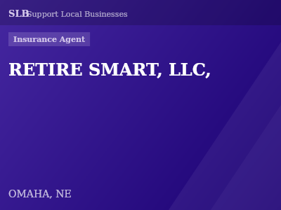 RETIRE SMART, LLC, — Insurance Agent in OMAHA, NE