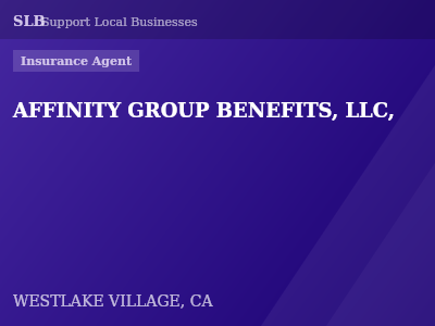 AFFINITY GROUP BENEFITS, LLC, — Insurance Agent in WESTLAKE VILLAGE, CA