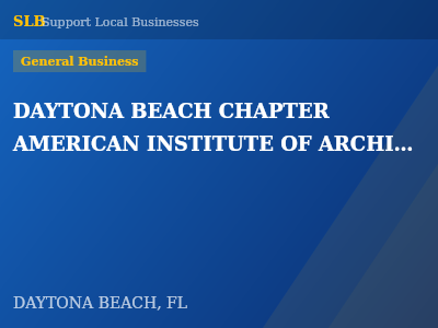 DAYTONA BEACH CHAPTER AMERICAN INSTITUTE OF ARCHITECTS, INC. — General Business in DAYTONA BEACH, FL