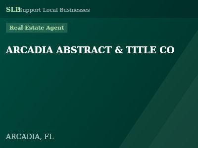 ARCADIA ABSTRACT & TITLE CO — Real Estate Agent in ARCADIA, FL