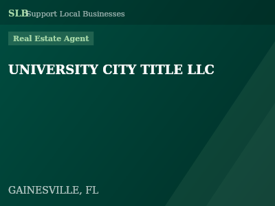 UNIVERSITY CITY TITLE LLC — Real Estate Agent in GAINESVILLE, FL