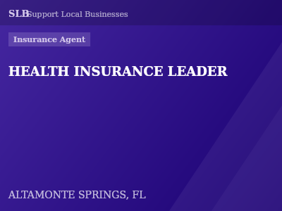 HEALTH INSURANCE LEADER — Insurance Agent in ALTAMONTE SPRINGS, FL
