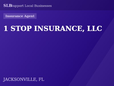 1 STOP INSURANCE, LLC — Insurance Agent in JACKSONVILLE, FL