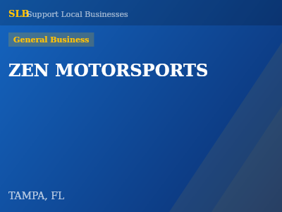 ZEN MOTORSPORTS — General Business in TAMPA, FL