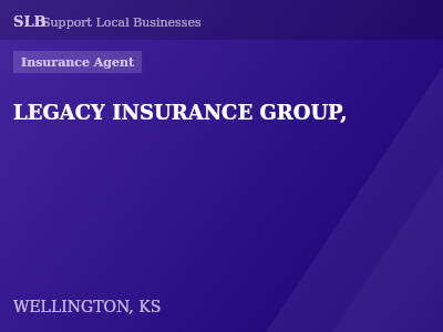 LEGACY INSURANCE GROUP, — Insurance Agent in WELLINGTON, KS