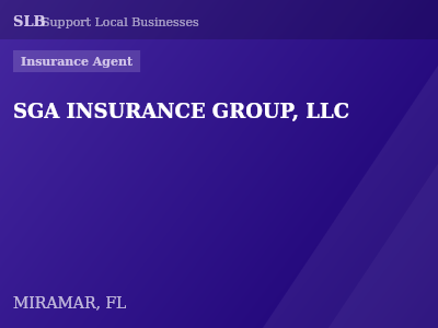 SGA INSURANCE GROUP, LLC — Insurance Agent in MIRAMAR, FL