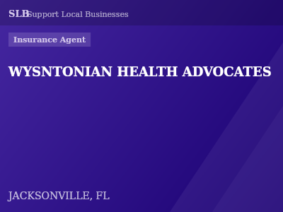WYSNTONIAN HEALTH ADVOCATES — Insurance Agent in JACKSONVILLE, FL