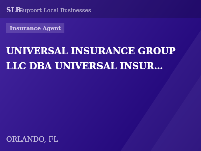 UNIVERSAL INSURANCE GROUP LLC DBA UNIVERSAL INSURANCE ONLINE — Insurance Agent in ORLANDO, FL